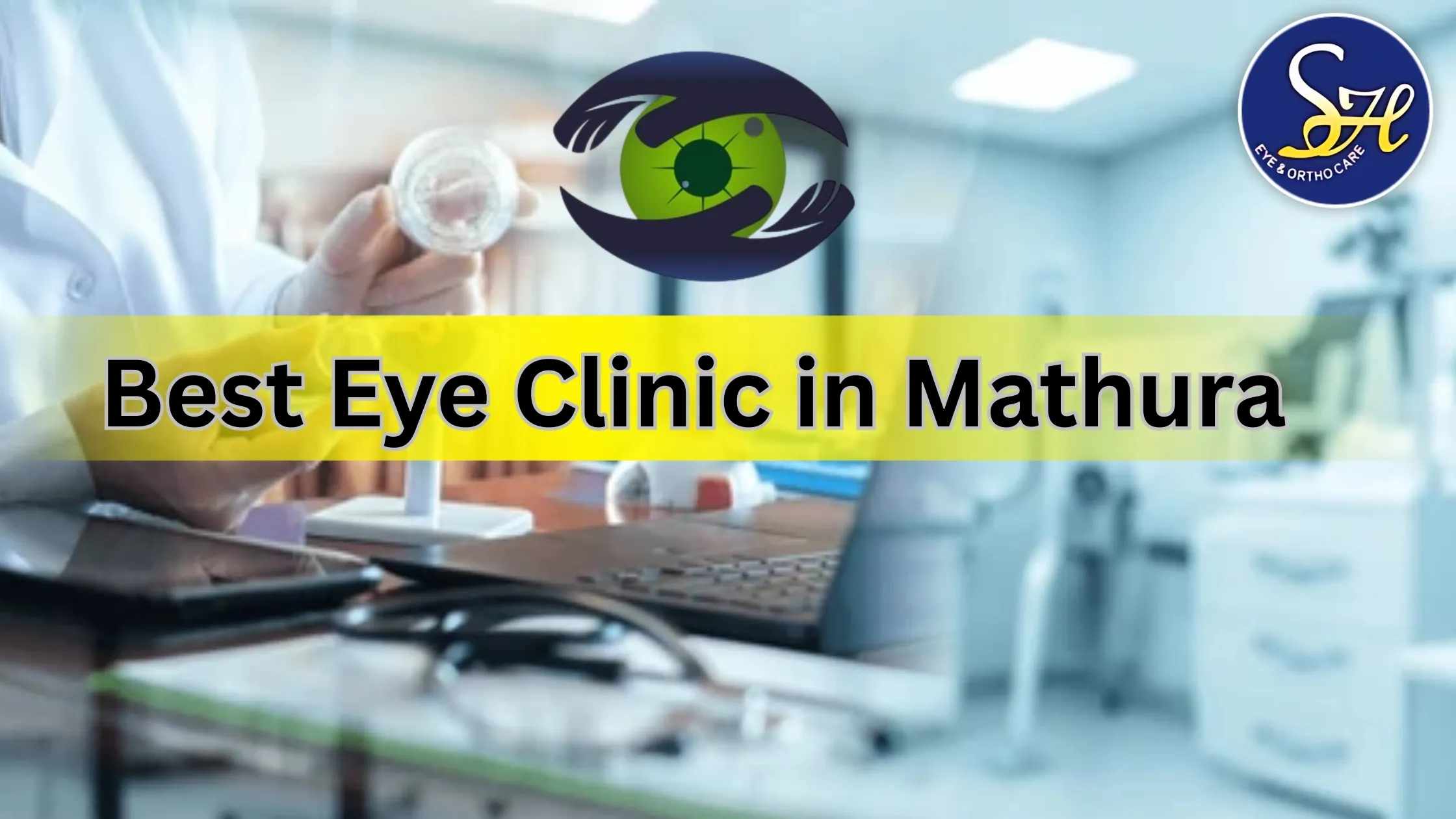 Best Eye Clinic in Mathura: Sharma Hospital with Dr. Priyanka Sharma