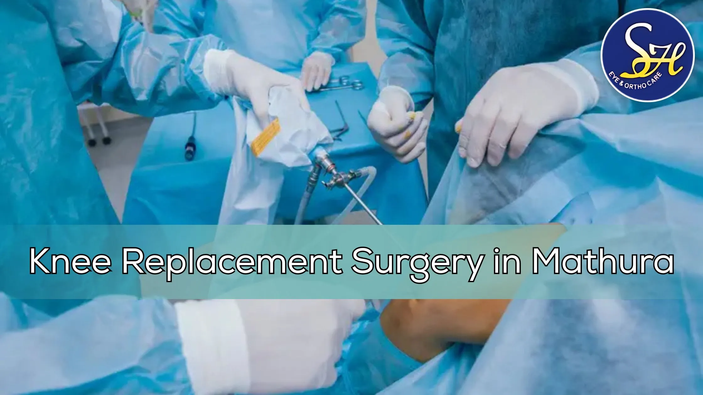 Dr. Adesh Sharma performs knee replacement surgery in Mathura at Sharma Hospital